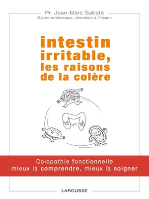cover image of Intestin irritable, les raisons de la colère